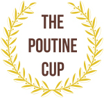 The Poutine Cup